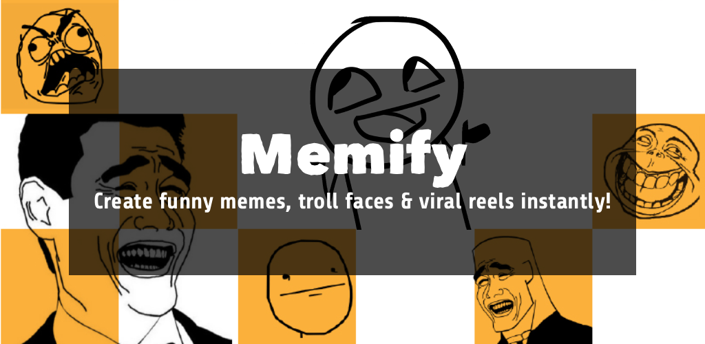 Memify: Trollface & Reels banner